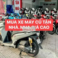 Chuyên mua xe máy cũ giá cao nhất. mua tận nhà