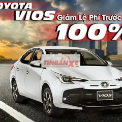 Toyota Vios Hỗ trợ 100% Thuế Trước Bạ