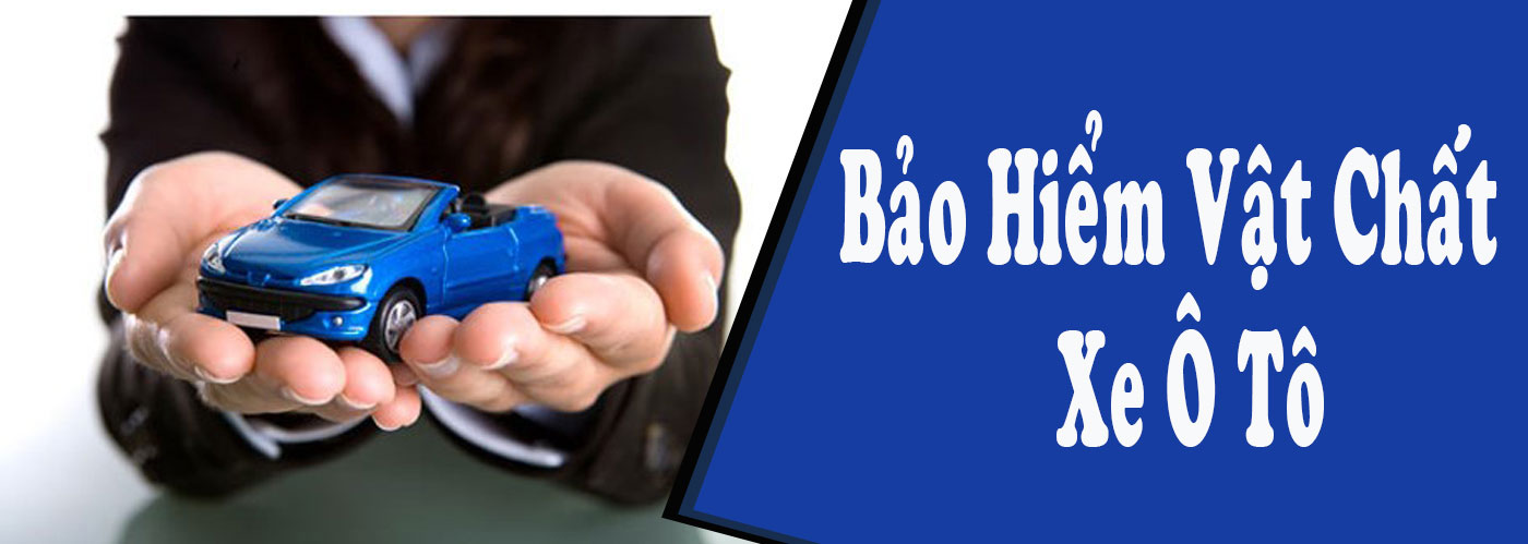 Tất tần tật các thông tin cần biết về bảo hiểm thân vỏ xe ô tô